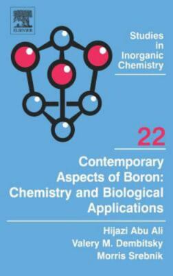 Contemporary Aspects of Boron : Chemistry And Biological Applications, Hardco...