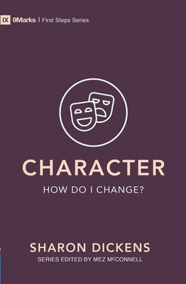 Character   How Do I Change? (First Steps)