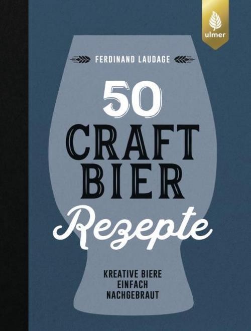 50 Craft-Bier-Rezepte Ferdinand Laudage