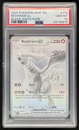 2025 Pokemon White Flare #173/086 Reshiram ex Black and White Rare PSA 10