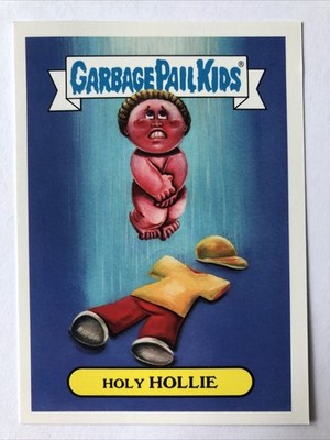 Garbage Pail Kids 2017 Adam-Geddon Topps Holt Hollie 6b