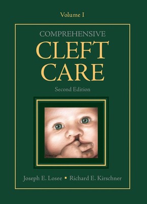Comprehensive Cleft Care, Second Edition: Volume One | Joseph Losee (u. a.)