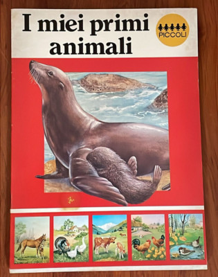 I MIEI PRIMI ANIMALI-LIBRICINO ILLUSTRATO PER BAMBINI-EDITRICE PICCOLI 1978-