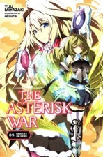 The Asterisk War, Vol. 9 (light novel) Format: Paperback