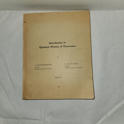 1969, Introduction To Quantum Physics of Electronics Part II, Overstraeten+