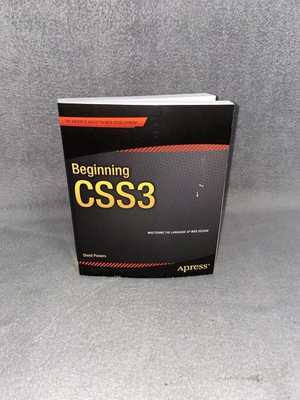 Beginning CSS3 (Mastering The Language Of Web Design) By David Powers (2012) HB