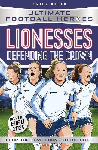 Emily Stead Ultimate Fo Lionesses: Defending the Crown (Ultimate Foo (Tascabile)