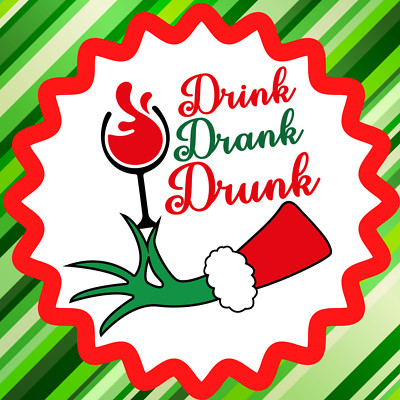 Drink Drank Drunk Christmas Sign or Door Hanger