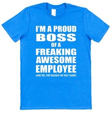 Image of I'm Proud Boss Of Freaking Awesome Employee Funny Boss T-Shirt Secret Santa Gift