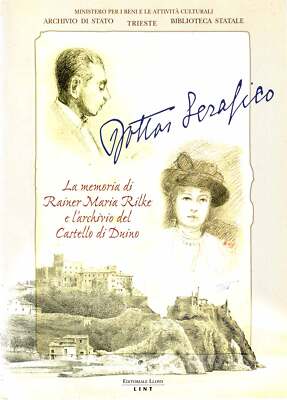 Rainer Maria Rilke und das Schlossarchiv Duino - 1999