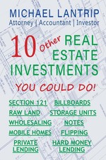 10 Other Real Estate Investments: Section 121, Billboards, Raw Land, Storage Uni