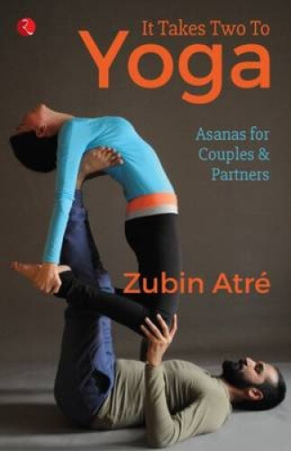 Thumbnail - It Takes Two To Yoga By Zubin Atr
