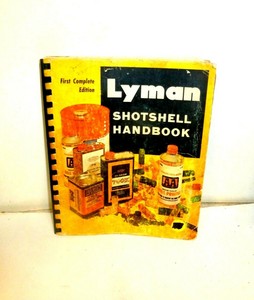 1969 LYMAN Reloading Manual 1st Edition SHOTSHELL Handbook | eBay