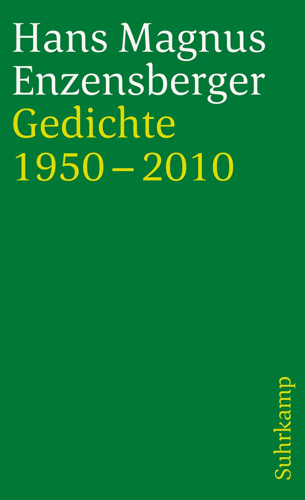 Gedichte 1950-2010 Hans Magnus Enzensberger