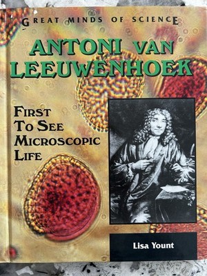 Antoni Van Leeuwenhoek by Lisa Yount Hardcover