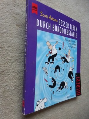 Scott Adams - Besser leben durch Bürodiebstähle - Cartoons