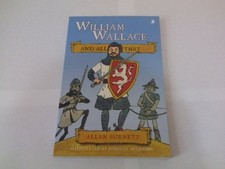William Wallace and All That, Allan Burnett