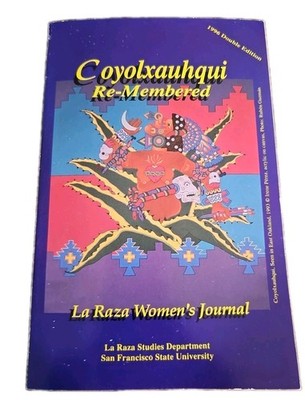 Coyolxauhqui Re-Membered 1996 Double Issue La Raza Women's Journal SFSU