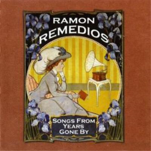 Ramon Remedios Songs from Years Gone By (CD) Album