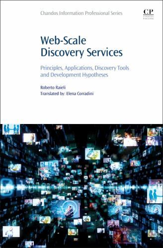 Chandos Information Professional Ser.: Web-Scale Discovery Services : ...