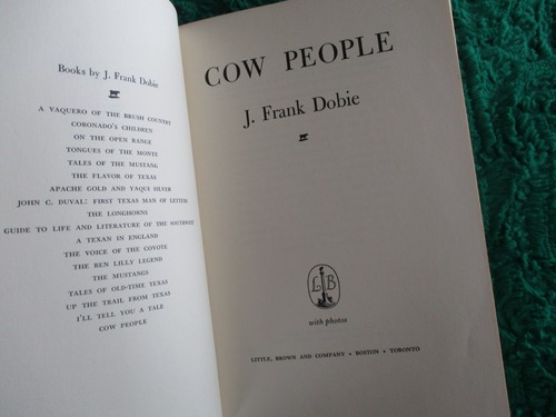 Cow People - J. Frank Dobie - Little Brown 1964 2nd print HB DJ Y8 - Picture 6 of 18