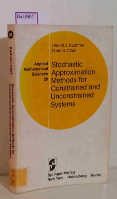 Stochastic Approximation Methods for Constrained and Unconstrained Systems. (= A