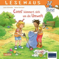 LESEMAUS 117: Conni kümmert sich um die Umwelt | Liane Schneider | Taschenbuch