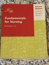 ATI Fundamentals for Nursing Edition 11.0 Content Mastery Series ISBN 978-1-565…
