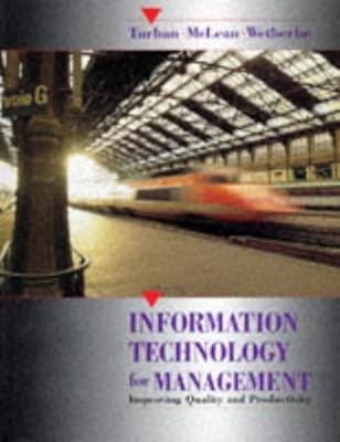 Informationstechnologie für das Management: Verbesserung von Qualität und Produktivität, Turba