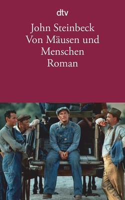 Von Mäusen und Menschen ~ John Steinbeck ~  9783423142113