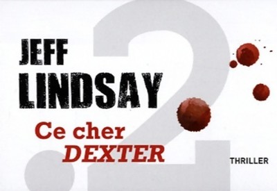 Dieser liebe Dexter - Jeffry P. Lindsay - V2158038