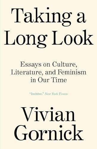 Taking A Long Look: Essays on Culture, Literature, and Feminism in Our Time - Image 7