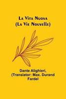 Dante Alighieri | La Vita Nuova (La Vie Nouvelle) | Taschenbuch | Englisch