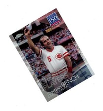 2019 Topps Chrome 150 Years GREATEST PLAYERS REFRACTOR SP JOHNNY BENCH! Reds