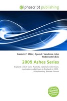 Frederic P. Miller (U. A.) | 2009 Ashes Series | Taschenbuch | Englisch (2026)