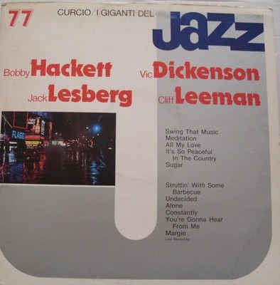 Bobby Hackett, Vic Dickenson, Jack Lesberg, Cliff Leeman - I Giganti Del Jazz Vo