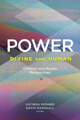 Thumbnail - David Marshall Lucinda Mosher Power: Divine And Human (taschenbuch)