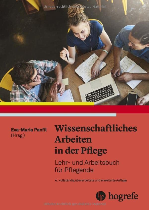 Eva Panfil Wissenschaftliches Arbeiten in der Pflege: Lehr– und Arbe (Tascabile)