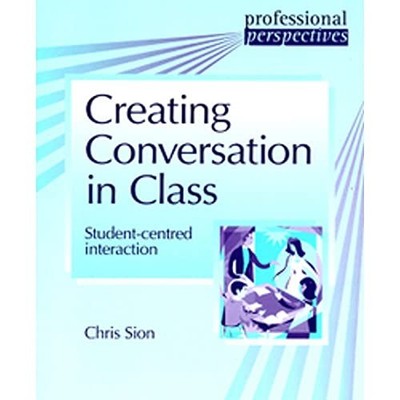 Creating Conversation in Class: Student..., Sion, Chris