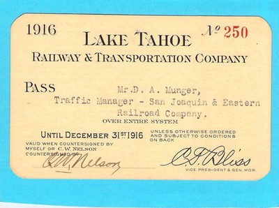1916 LAKE TAHOE  _ LOW # 250 _ SAN JOAQUIN AGT RAILWAY RR RY RAILROAD PASS