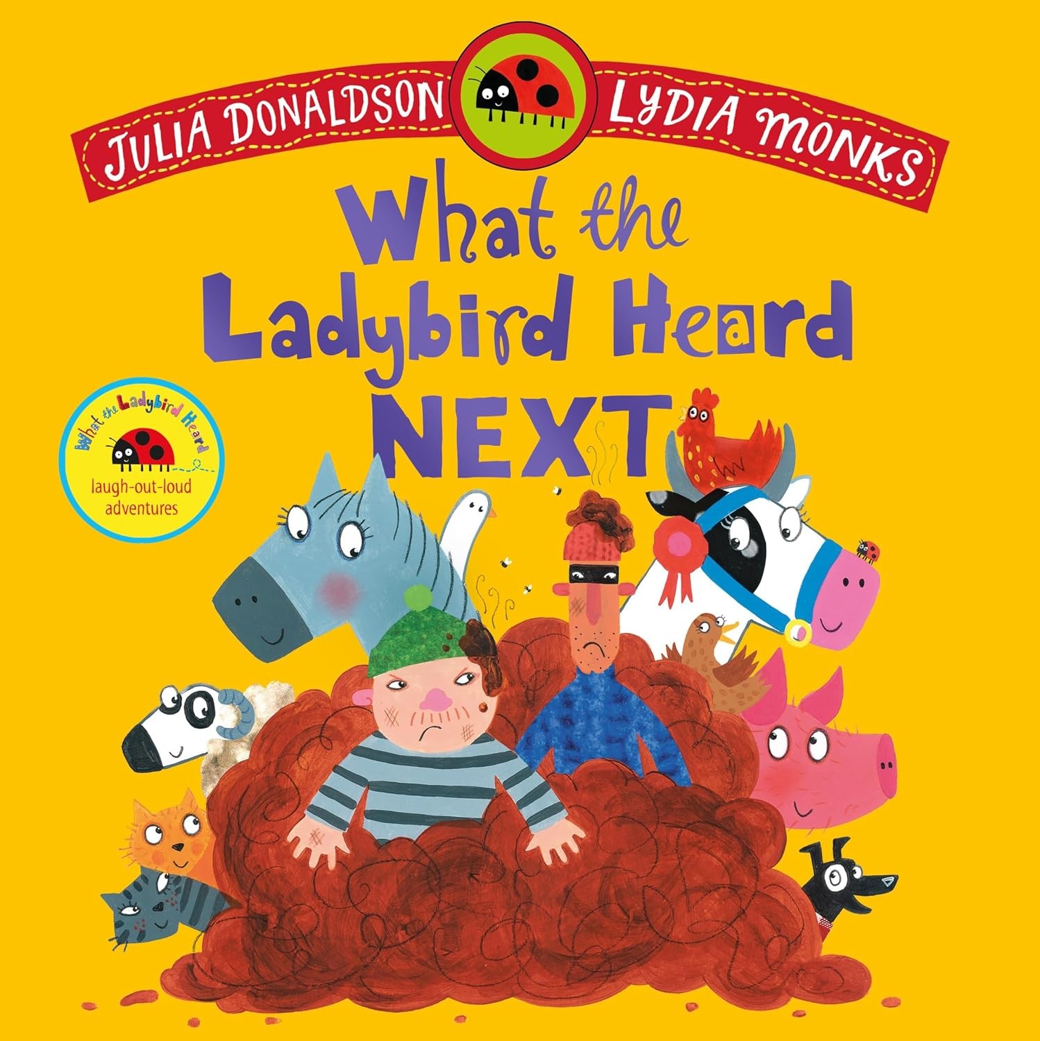 Julia Donaldson Unisex Multicolor What The Ladybird Heard Next : A Laugh-Out-Loud Rhyming Adventure - Image 9