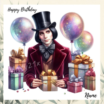Personalised WILLY WONKA 2005 Greeting Card Birthday CHARLIE CHOCOLATE FACTORY