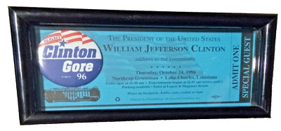 Clinton/Gore 96' Ticket to Appearance Lake Charles La.