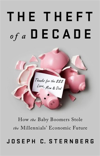 Thumbnail - Joseph C. Sternberg The Theft Of A Decade (gebundene Ausgabe)