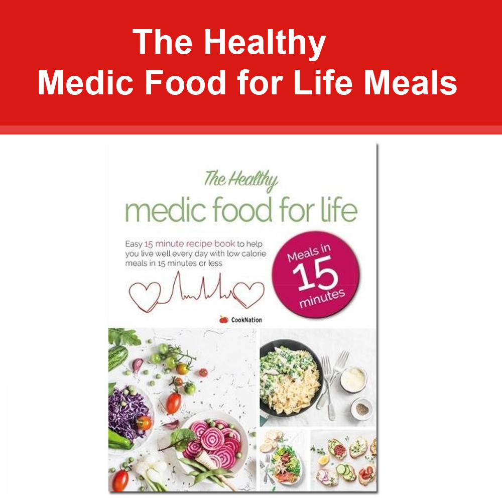 Healthy Medic Food for Life Meals in 15 minutes low-calorie meals recipe book