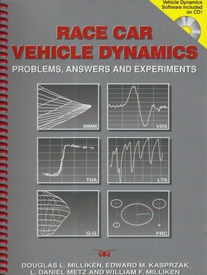 Race Car Vehicle Dynamics: Problems Answers and Experiments by Douglas Milliken