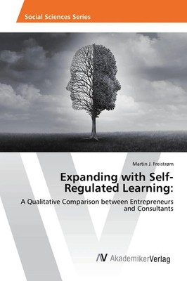 Expanding with Self-Regulated Learning: Martin J. Freistrøm Taschenbuch 104 S.