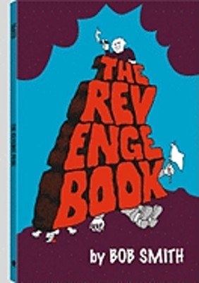 The Revenge Book: The Chilling Sequel by Bob Smith: Used