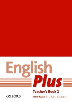 English Plus: 2: Teacher's Book with photocopiable resources ... - 9780194748650