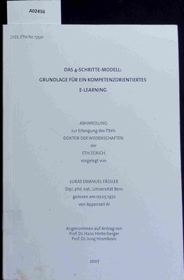 Das 4-Schritte-Modell, Grundlage für ein Kompetenzorientiertes E-Learning. Fässl